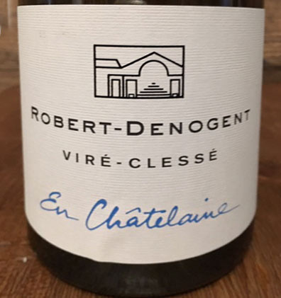 En Chateleine Viré Clessé - Robert Denogent